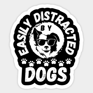 Easily Distracted by Dogs pet lover graphic Frit-Tees Sticker